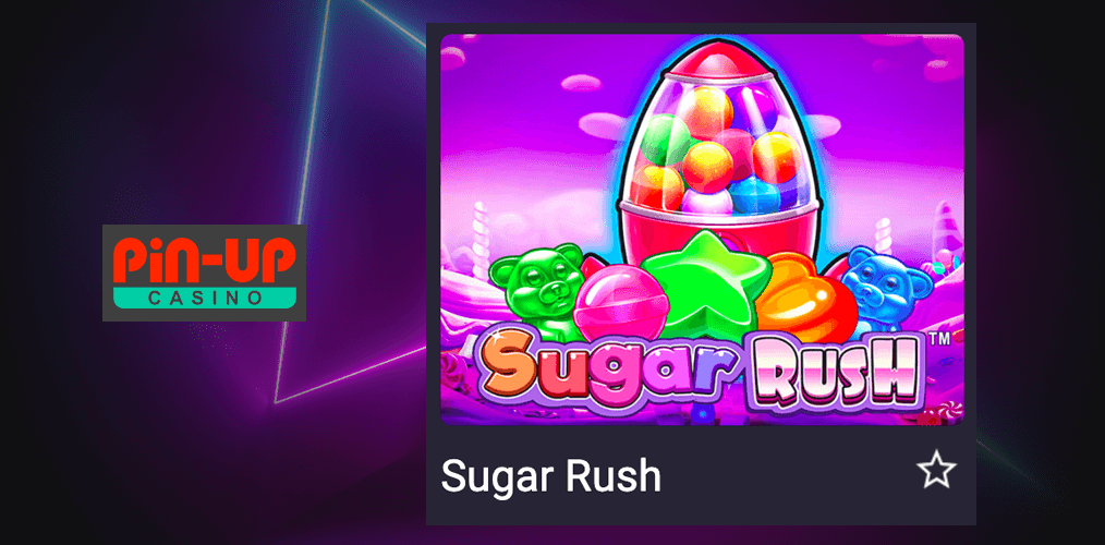 Sugar Rush - Pin Up Slot Oyunu haqqında məlumat