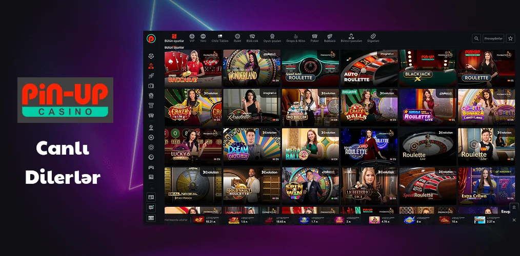 Pin Up-da Canlı Dilerlər haqqında məlumat